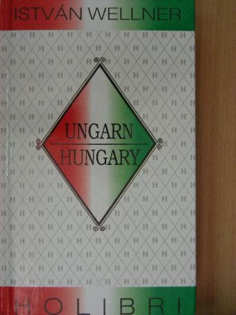 Wellner István - Ungarn/Hungary [antikvár]