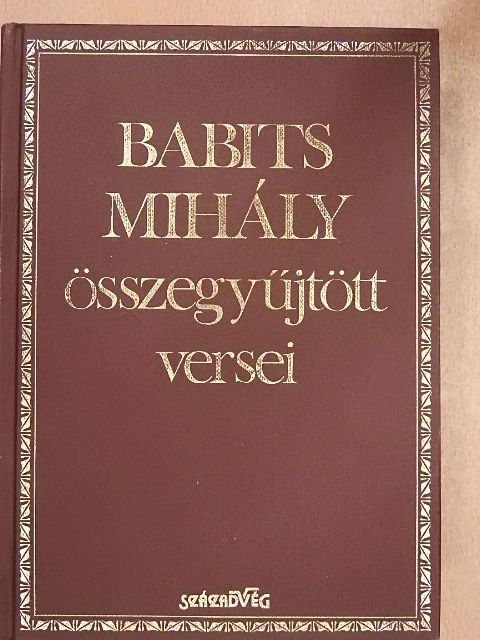 Babits Mihály - Babits Mihály összegyűjtött versei [antikvár]