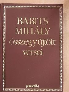 Babits Mihály - Babits Mihály összegyűjtött versei [antikvár]