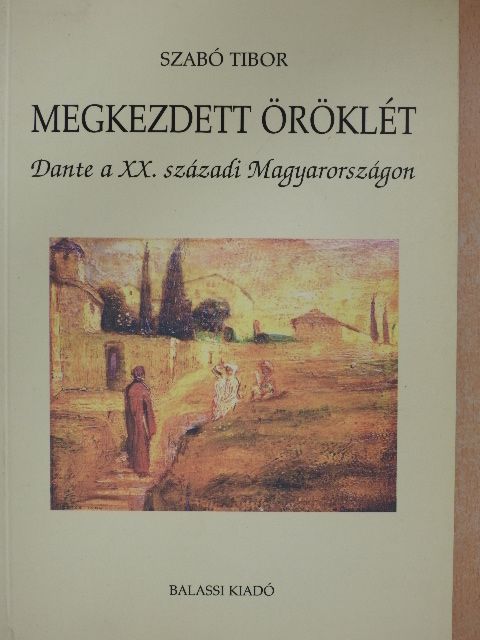 Szabó Tibor - Megkezdett öröklét [antikvár]