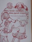 Kapuvári Béla - Ahány csengő: csendüljön, ahány gyerek: örüljön... 1. [antikvár]