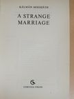 Kálmán Miksa - A strange marriage [antikvár]