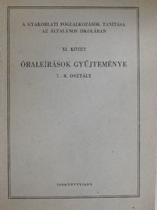Csaplár László - Óraleírások gyűjteménye 7-8. osztály [antikvár]