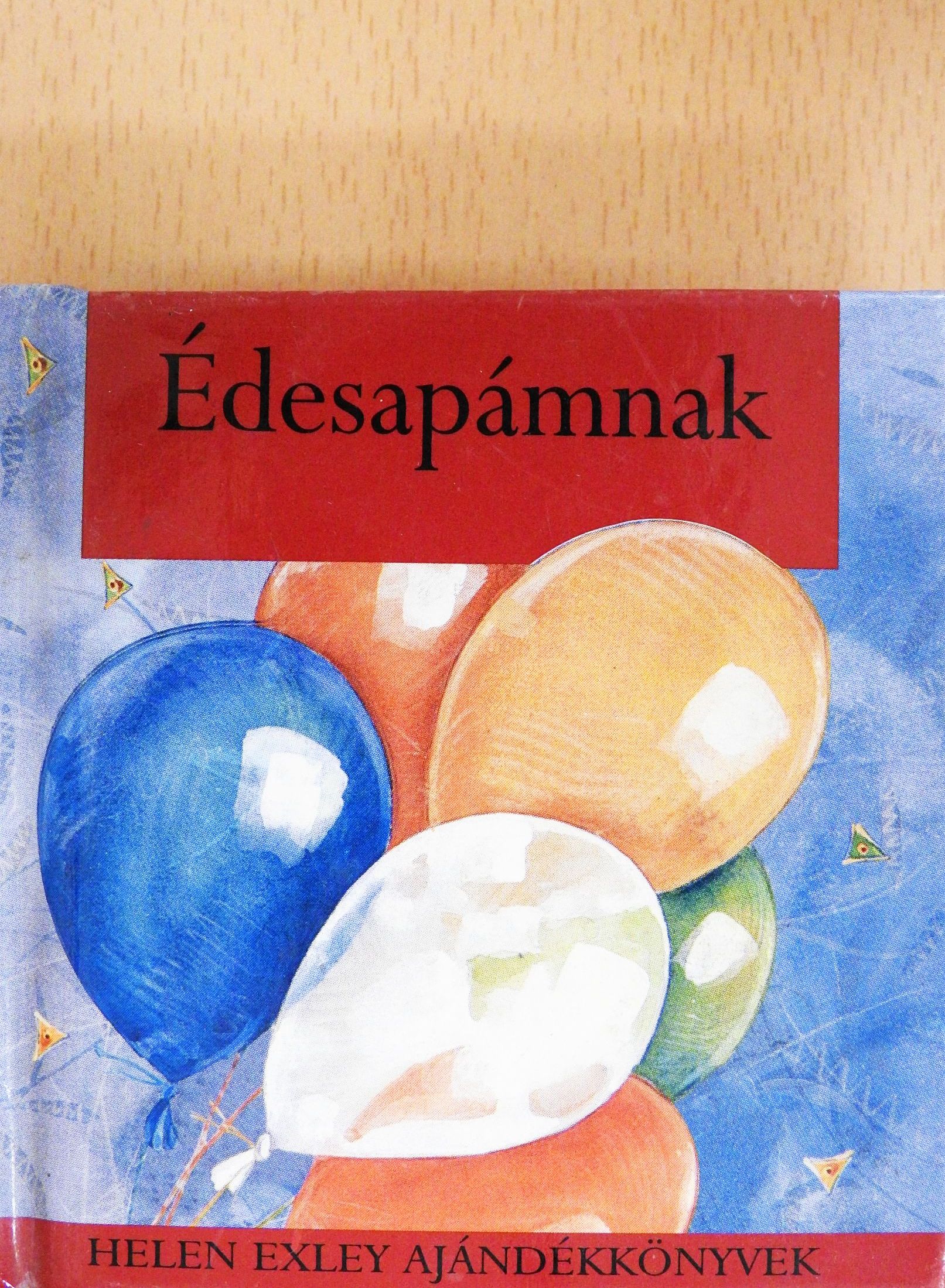 Helen Exley - Édesapámnak (minikönyv) [antikvár]