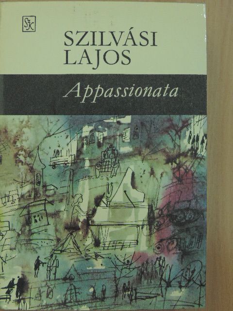 Szilvási Lajos - Appassionata [antikvár]