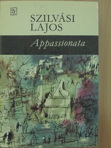 Szilvási Lajos - Appassionata [antikvár]
