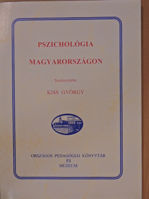 Benson Katalin - Pszichológia Magyarországon [antikvár]