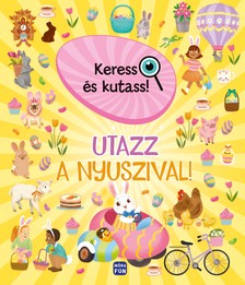 Rubie Crowe - Keress és kutass! Utazz a nyuszival!