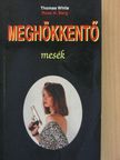 Ross H. Berg - Meghökkentő mesék [antikvár]