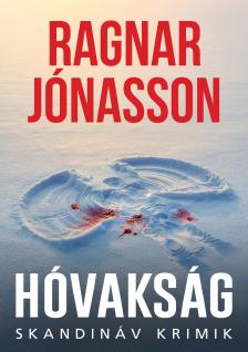 Ragnar Jónasson - Hóvakság [eKönyv: epub, mobi]