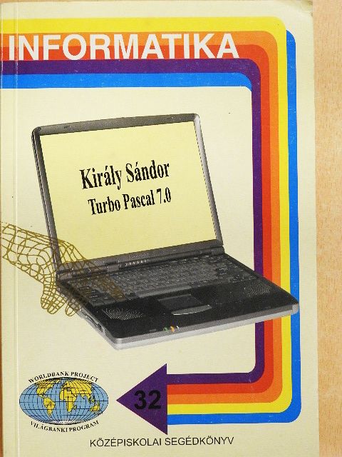 Király Sándor - Turbo Pascal 7.0 [antikvár]