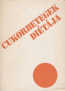 Cukorbetegek diétája [antikvár]