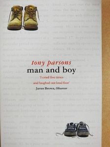 Tony Parsons - Man and boy [antikvár]