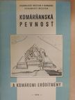 Tok Béla - A komáromi erődítmény [antikvár]