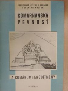 Tok Béla - A komáromi erődítmény [antikvár]