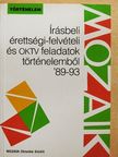 Írásbeli érettségi-felvételi és OKTV feladatok történelemből '89-93 [antikvár]