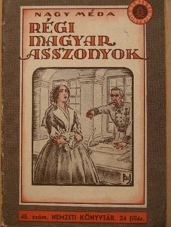 Hedvig királynő - Régi magyar asszonyok [antikvár]