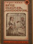 Hedvig királynő - Régi magyar asszonyok [antikvár]