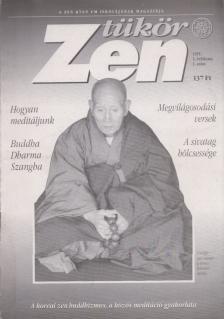 Szigeti György (szerk.) - Zen Tükör 1995. 3. évfolyam 1. szám [antikvár]