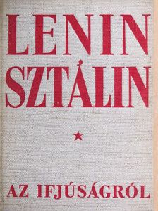 Lenin - Az ifjúságról [antikvár]