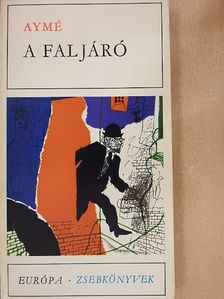 Marcel Aymé - A faljáró [antikvár]