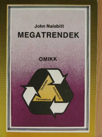 John Naisbitt - Megatrendek [antikvár]