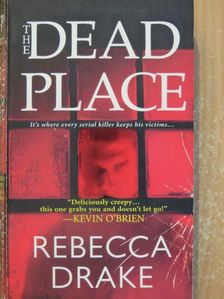 Rebecca Drake - The Dead Place [antikvár]
