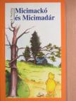 S. Nording - Micimackó és Micimadár [antikvár]