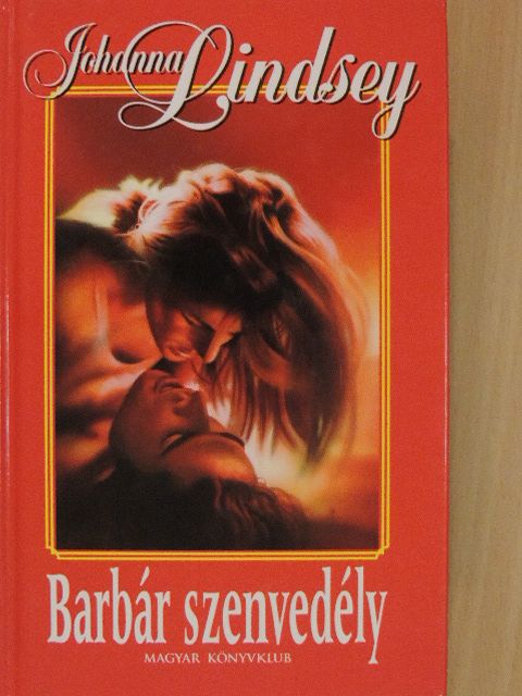 Johanna Lindsey - Barbár szenvedély [antikvár]