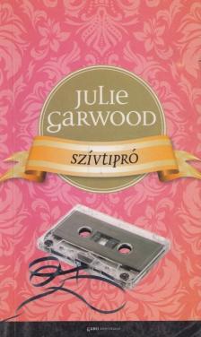Julie Garwood - Szívtipró [antikvár]