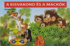 Zdenek Miler - A kisvakond és a mackók [antikvár]