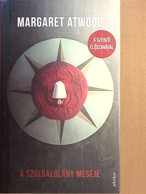 Margaret Atwood - A szolgálólány meséje [antikvár]