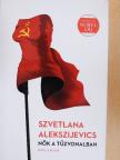Szvetlana Alekszijevics - Nők a tűzvonalban [antikvár]