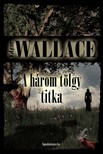 Edgar Wallace - A három tölgy titka [eKönyv: epub, mobi]