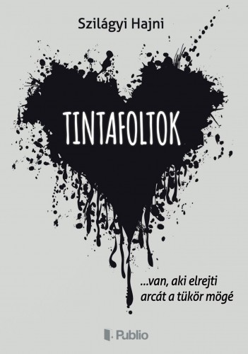 Hajni Szilágyi - Tintafoltok [eKönyv: epub, mobi]