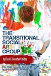 Konstantinidou Eleni - The Transitional Social Art Group [eKönyv: epub, mobi]