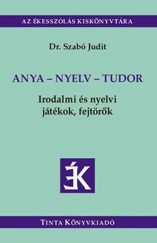 Dr. Szabó Judit - Anya - nyelv - tudor