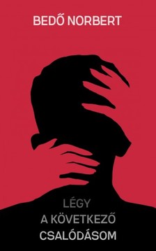 Norbert Bedő - Légy a következő csalódásom [eKönyv: epub, mobi]