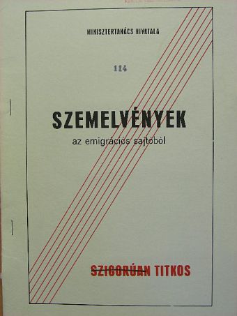 Szemelvények az emigrációs sajtóból 1989. február 10. [antikvár]