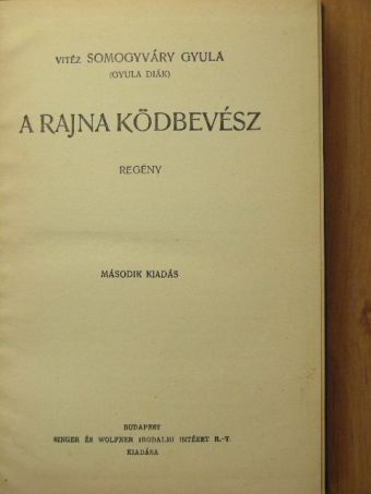 Gyula diák - A Rajna ködbevész [antikvár]