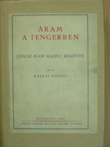 Ráskai Ferenc - Áram a tengerben [antikvár]