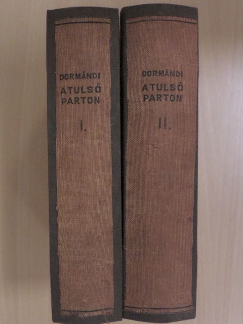 Dormándi László - A tulsó parton I-II. [antikvár]