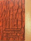 Labancz Gyula - Hanghoz az arc [antikvár]