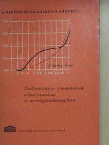 Pataky Ernő - Tudományos vívmányok alkalmazása a mezőgazdaságban [antikvár]