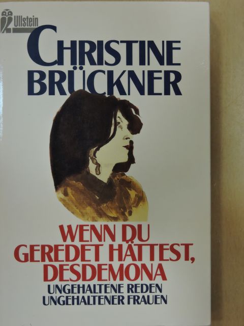 Christine Brückner - Wenn du geredet hättest, Desdemona [antikvár]