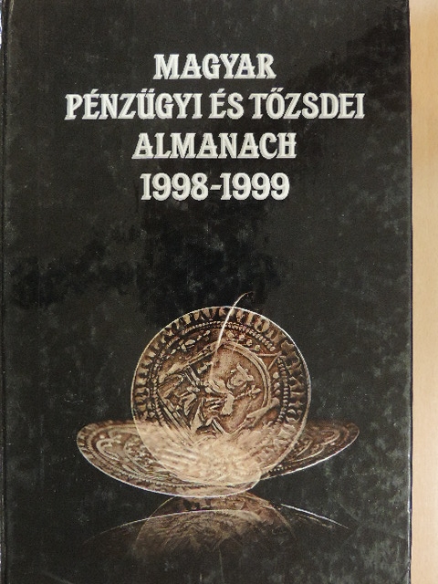 Magyar pénzügyi és tőzsdei almanach 1998-1999 II. [antikvár]