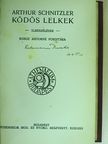 Arthur Schnitzler - Ködös lelkek/Bolondok/Napoleon szerelmei/Vándortáska/Stúdiumok [antikvár]