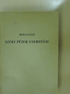 Bán Frigyes - Mikszáth: Szent Péter esernyője [antikvár]