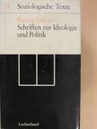 Georg Lukács - Schriften zur Ideologie und Politik [antikvár]