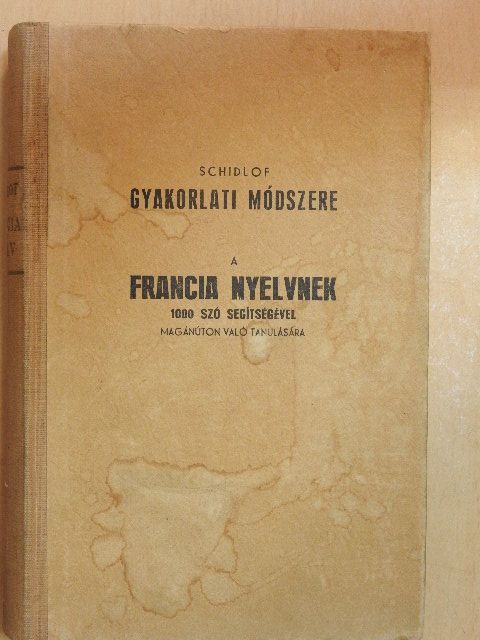 Schidlof gyakorlati módszere - Francia 1-10. füzet [antikvár]